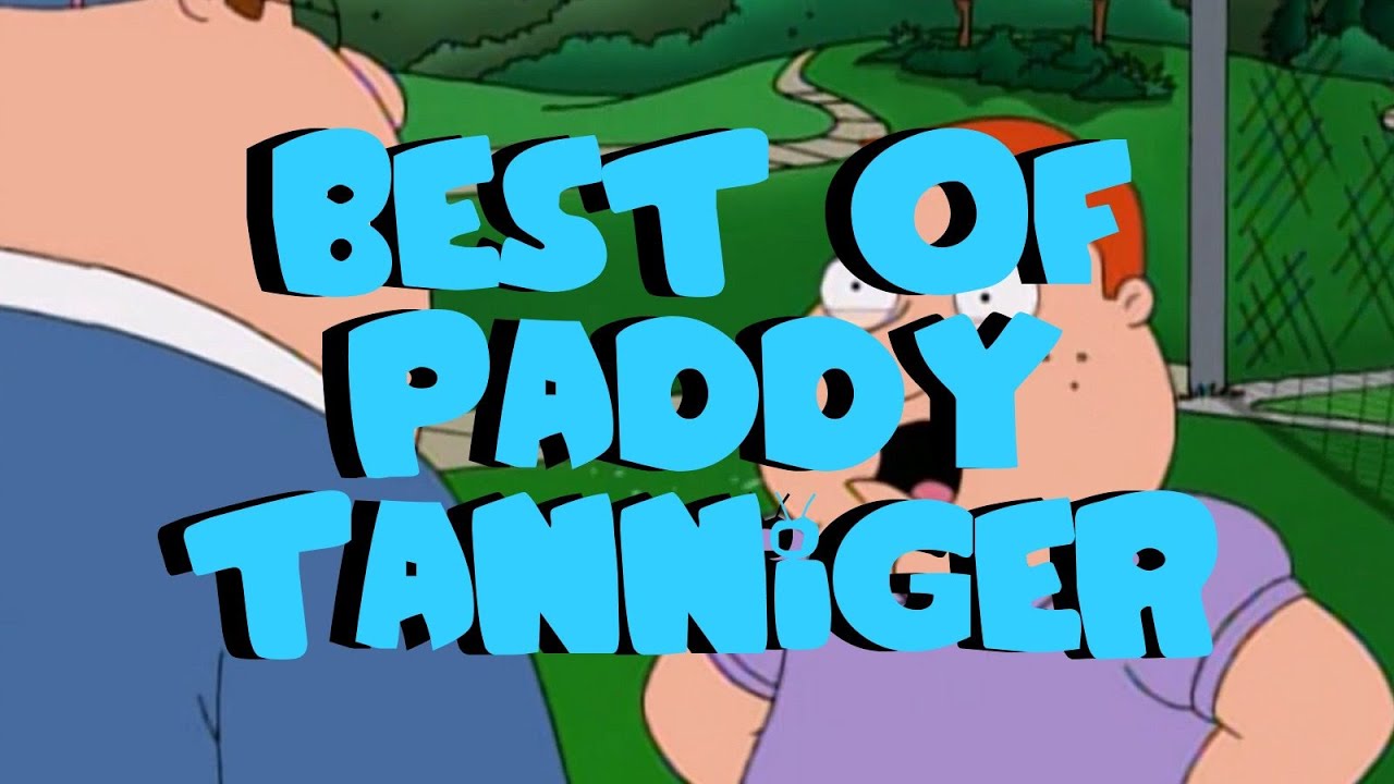 Family Guy | Best of Paddy Tanniger
