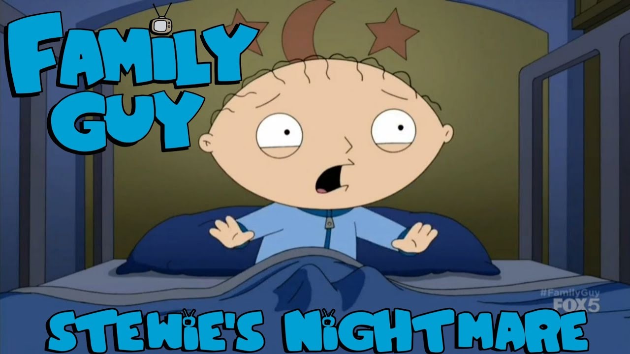 Family Guy - Stewie's Nightmare