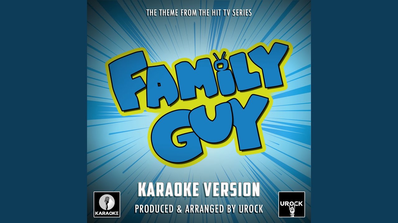 Family Guy Main Theme (From 