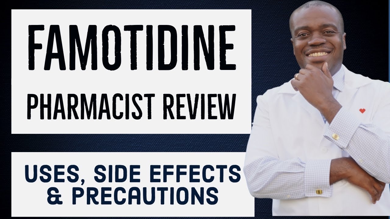 Famotidine (Pepcid) Uses, Side Effects & Precautions