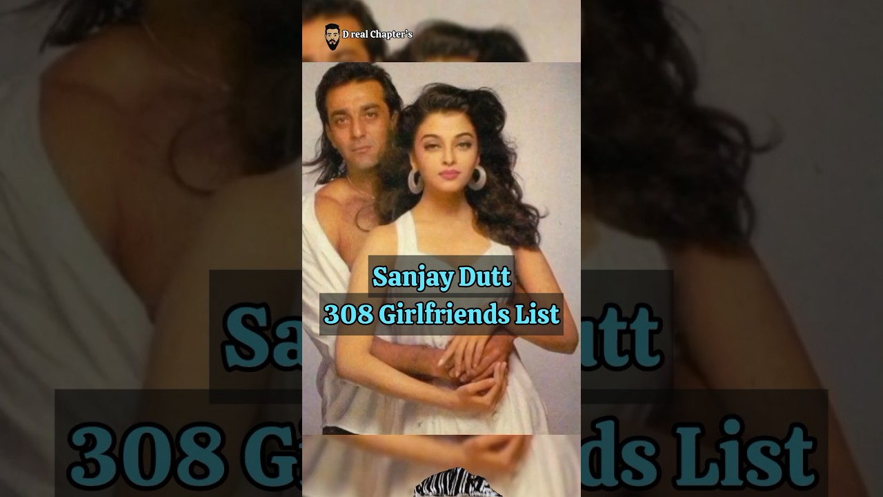 Famous Names in Sanjay Dutt 308 Girlfriend List #bollywood #sanjaydutt #madhuridixit #rekha #sanju