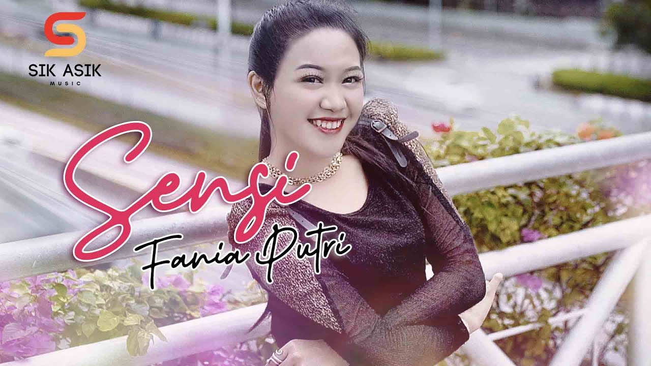 FANIA PUTRI - SENSI ( OFFICIAL MUSIC VIDEO )