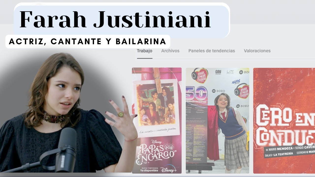Farah Justiniani || Actriz, cantante y bailarina || Uniendo Puntos Ep 4