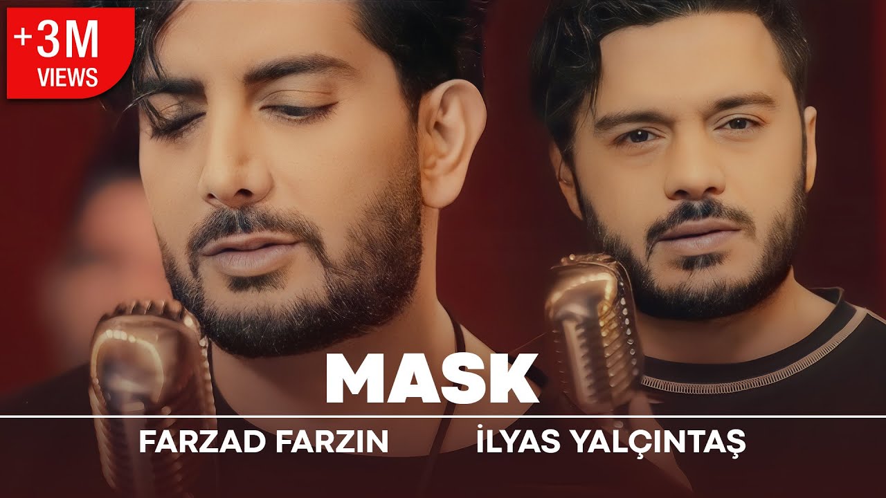 Farzad Farzin & İlyas Yalçıntaş – 🎭 Neghab (Mask) – کلیپ نقاب فرزاد فرزین و ایلیاس یالچینتاش