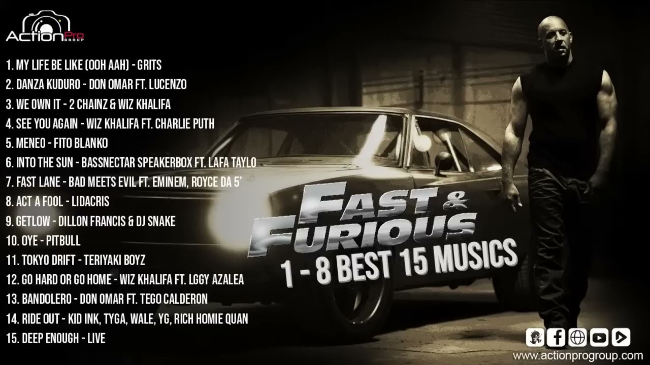Fast & Furious 1 8 Top 15 Best Music fast and furious film