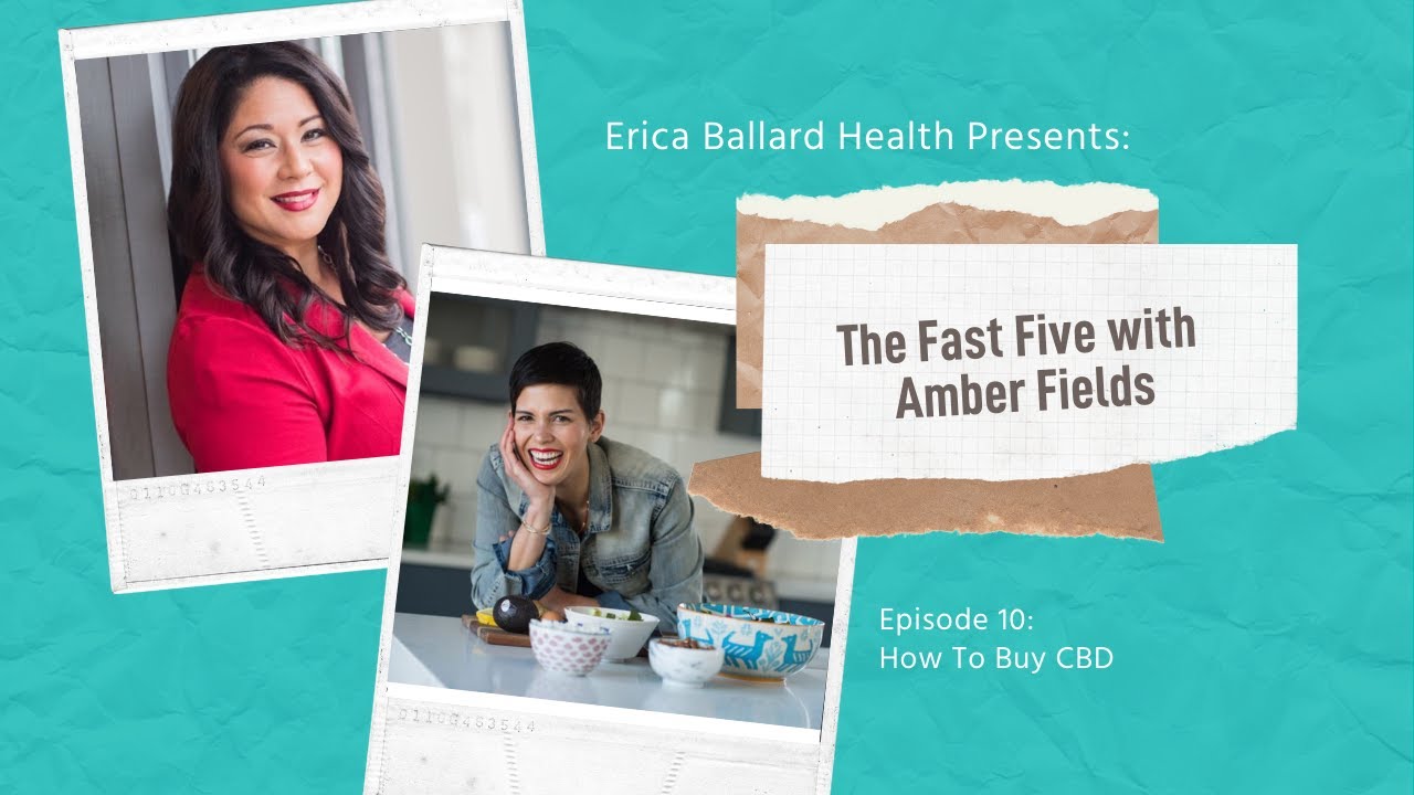 Fast Five: How To Buy CBD with Amber Fields