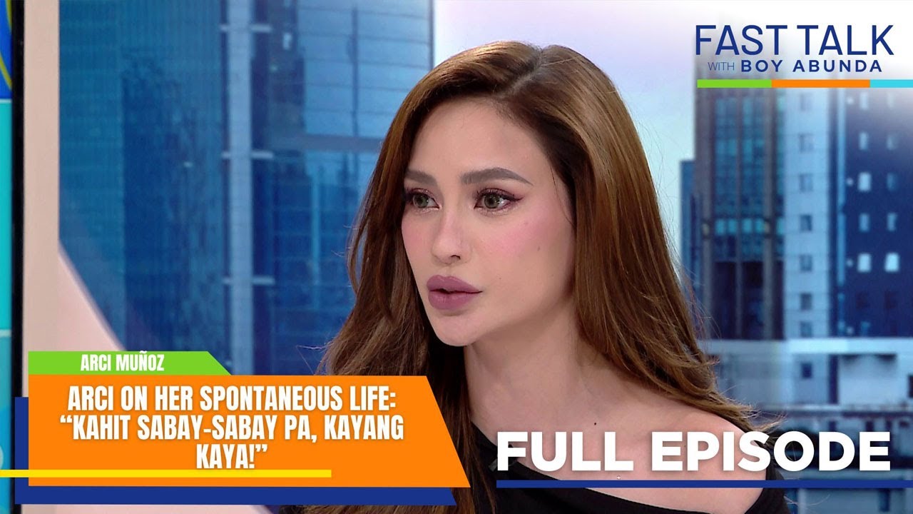 Fast Talk with Boy Abunda: The spontaneous life of Arci Muñoz! (Full Episode 559)