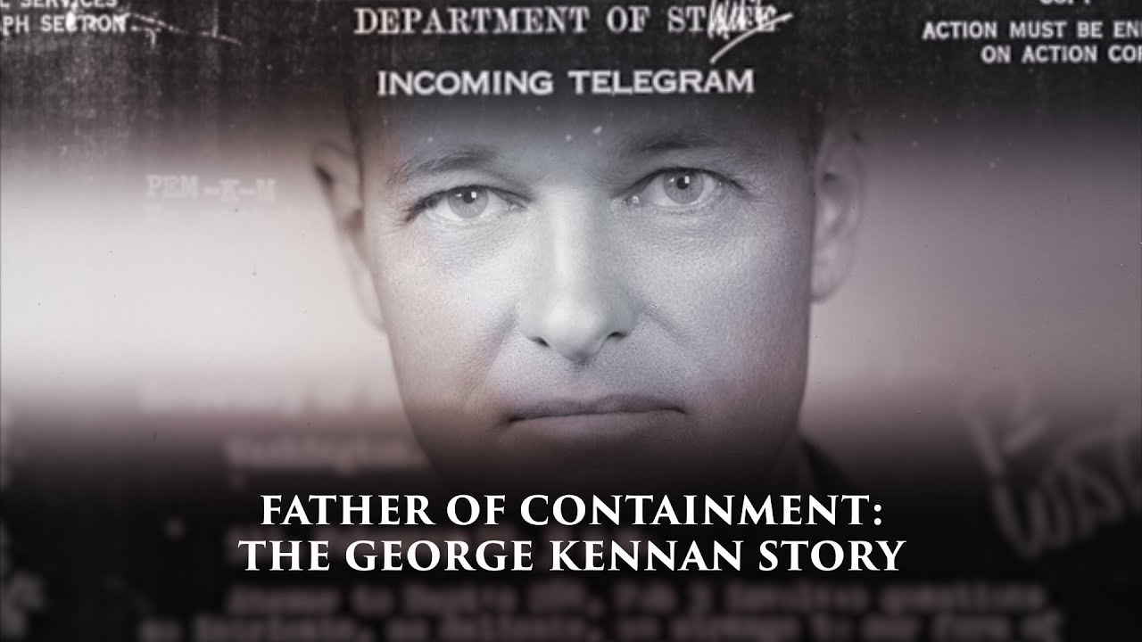 Father of Containment: The George Kennan Story - Trailer