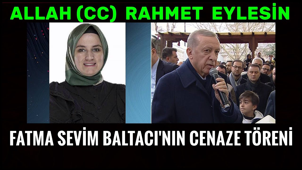Fatma Sevim Baltacı'nın Cenaze Töreni 11 Şubat 2024
