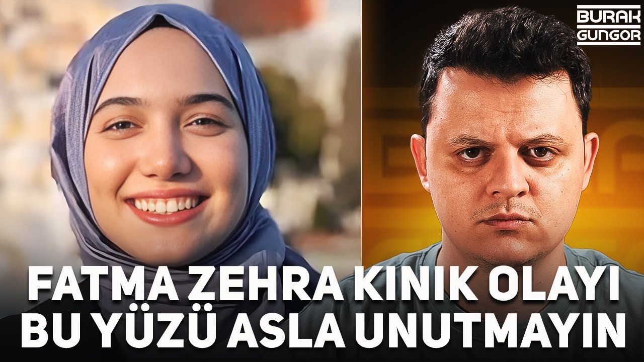 Fatma Zehra Kınık Olayı - Bu Yüzü Asla Unutmayın