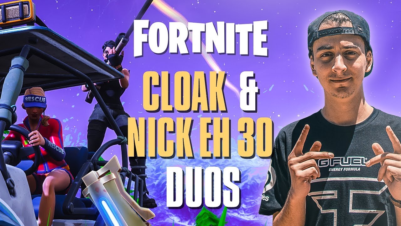 FaZe cLoak Plays Duos with Nick Eh 30
