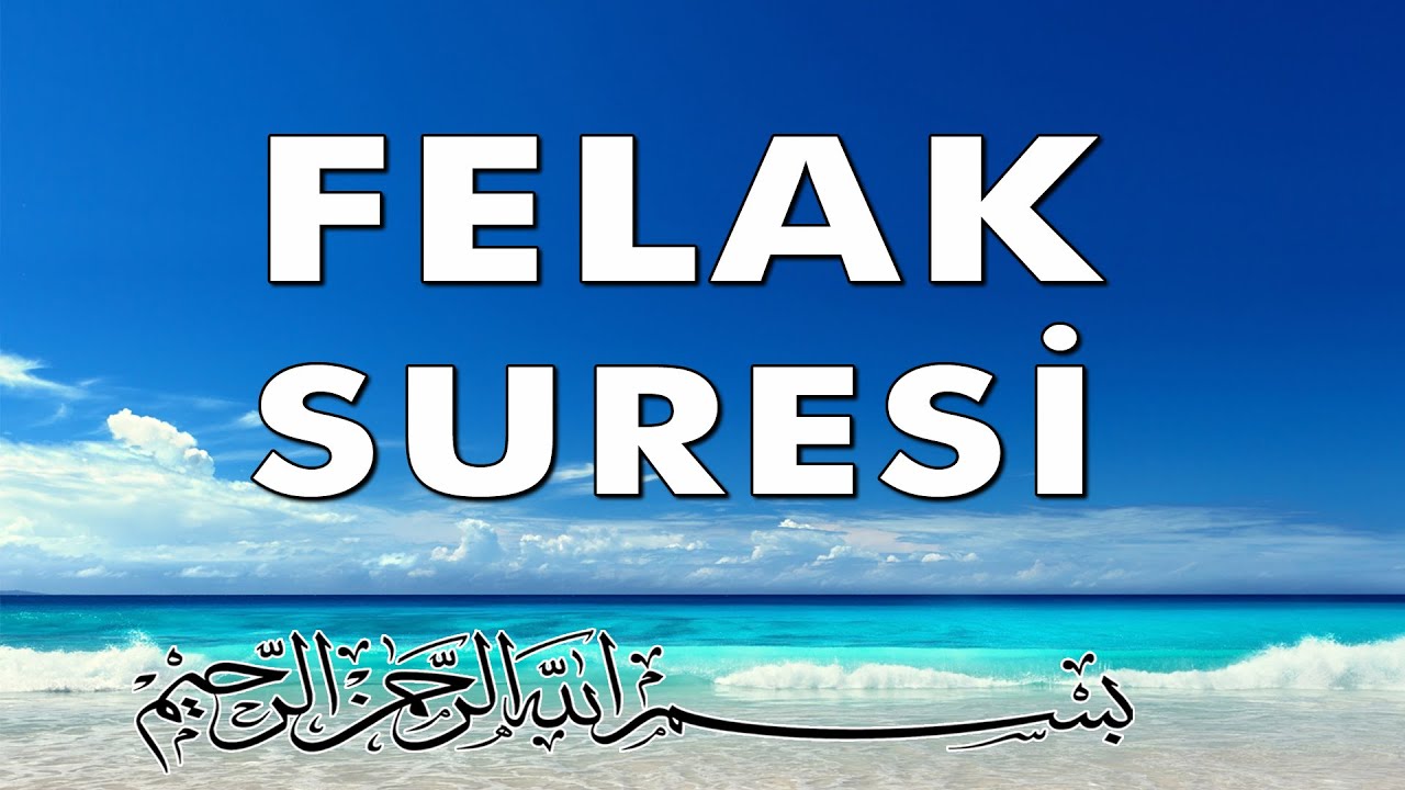 Felak Suresi