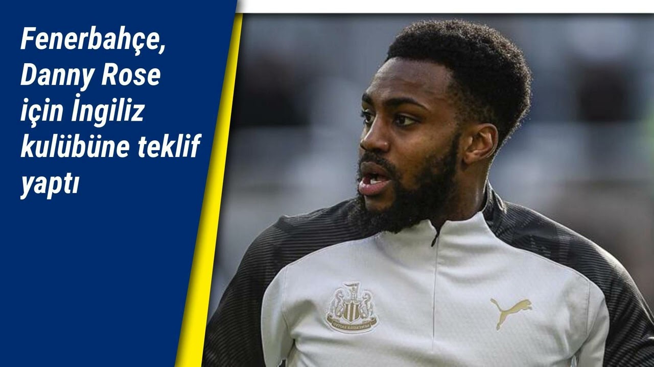 Fenerbahçe, Danny Rose için İngiliz kulübüne teklif yaptı