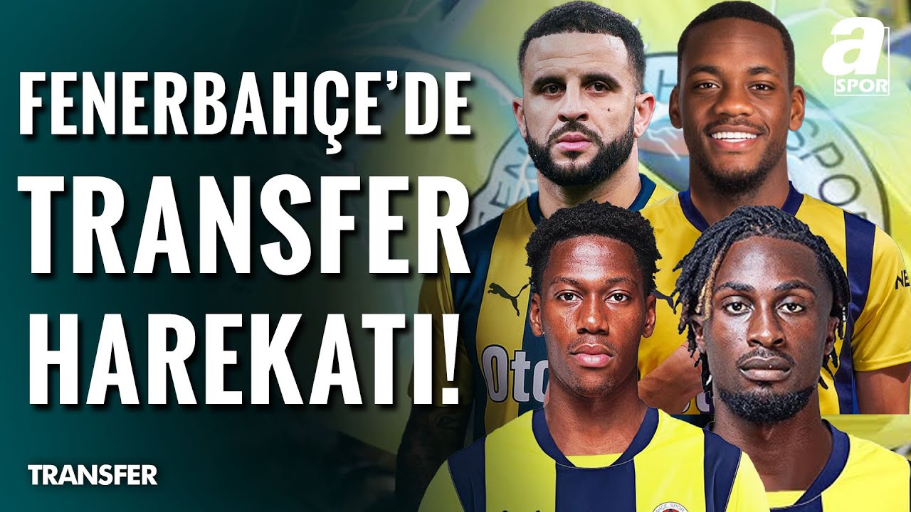Fenerbahçe'de Transfer Harekatı! Kyle Walker, Jonathan David, Jhon Duran Ve Evann Guessand