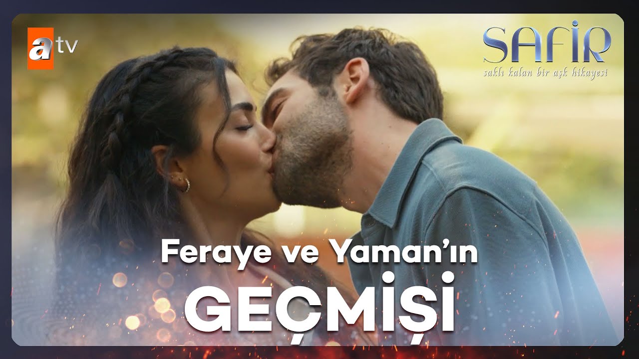 Feraye ve Yaman'ın Flashback Sahneleri | Safir
