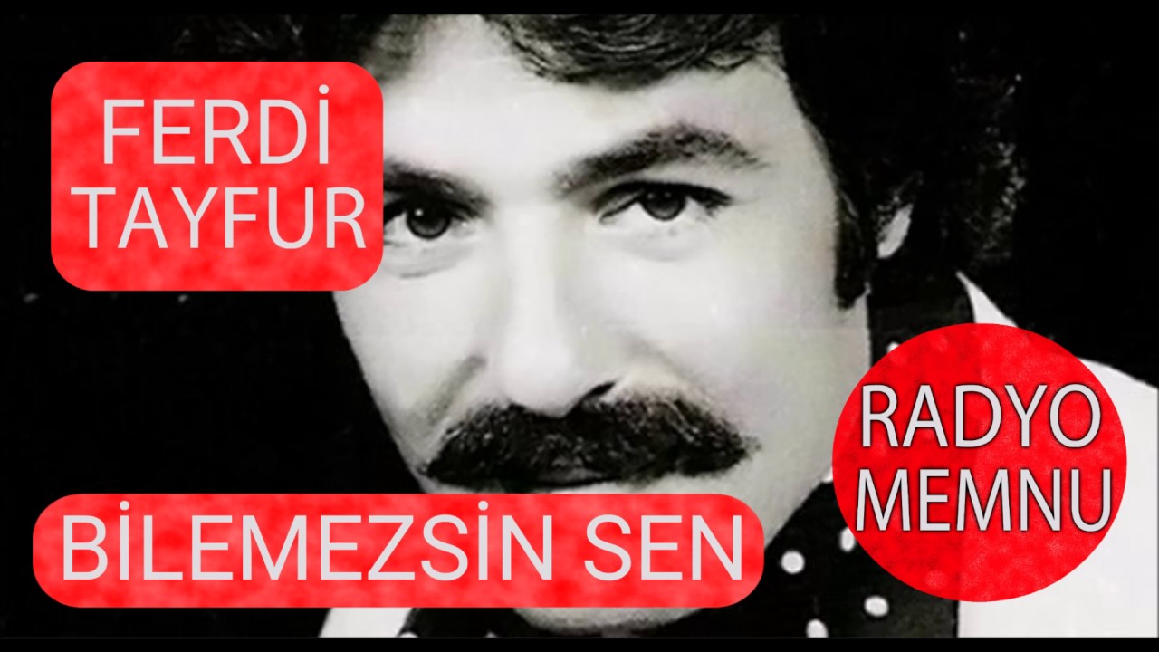 Ferdi Tayfur - Bilemezsin Sen * Yüksek Kalite * HD * 2017