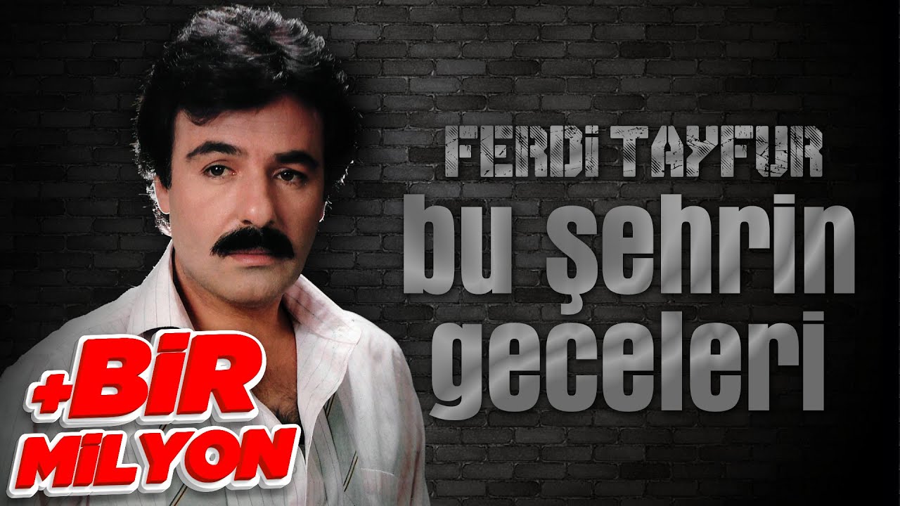 Ferdi Tayfur - Bu şehrin geceleri (003ismail)