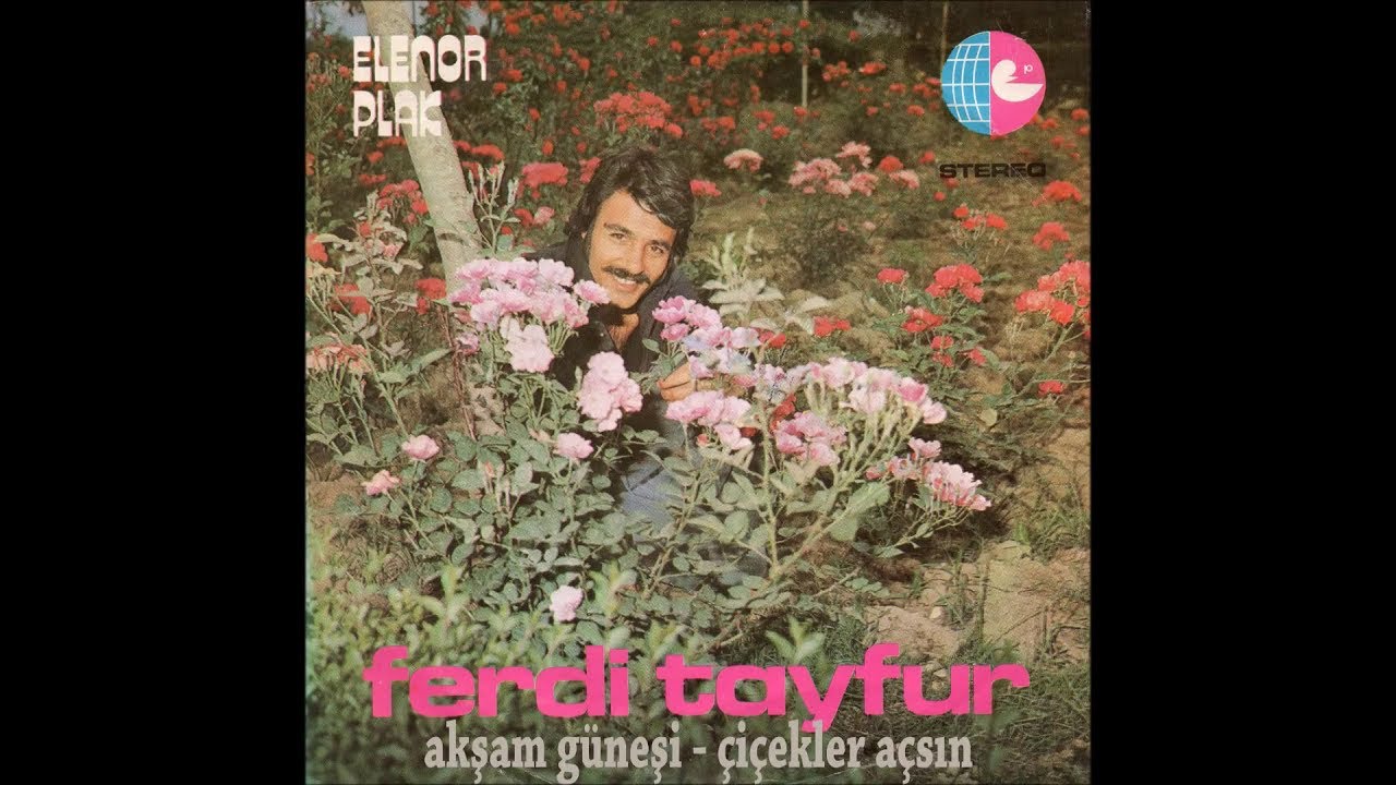 Ferdi Tayfur - Çiçekler Açsın (45'lik Plak Kayıtları)