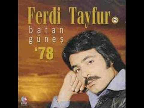 Ferdi Tayfur  neyleyim sen yoksan eger