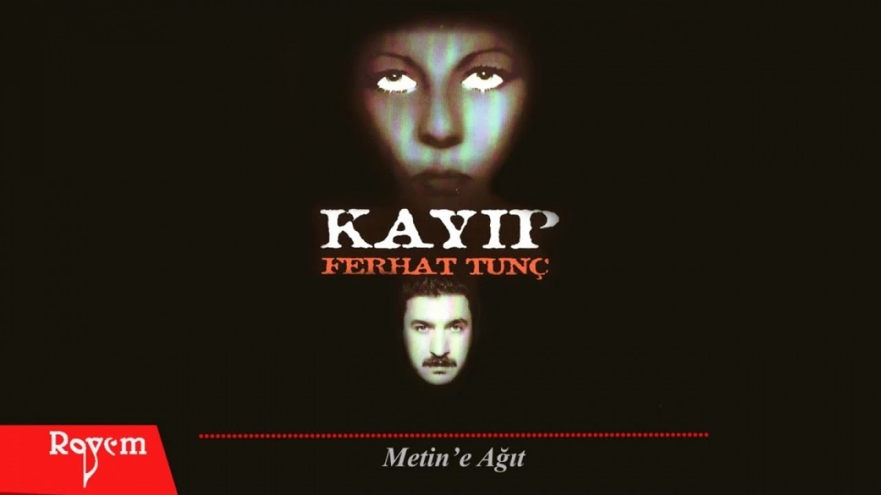 Ferhat Tunç - Metin'e Ağıt
