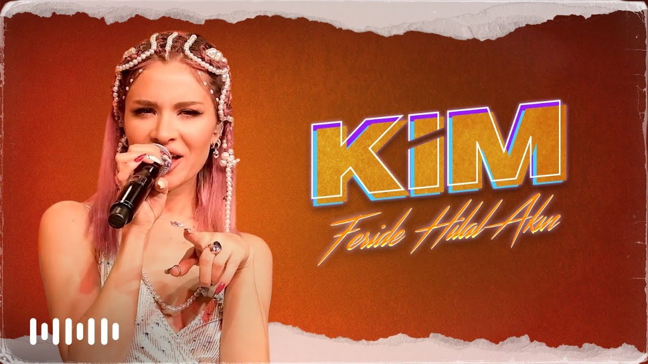 Feride Hilal Akın - Kim (Akustik)