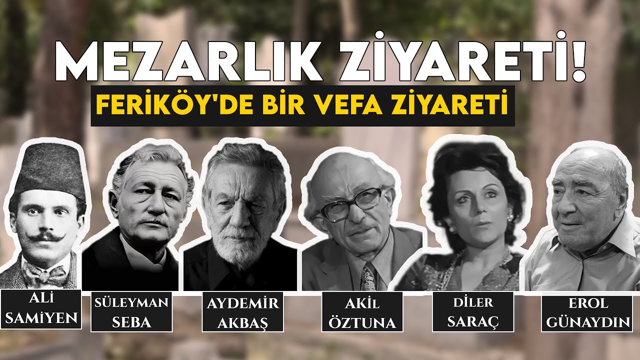 Feriköy Mezarlık Ziyareti #2 - Aydemir Akbaş, Ali Sami Yen, Süleyman Seba Mezarı