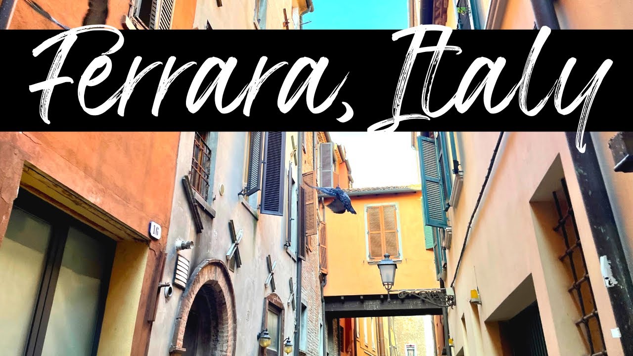 Ferrara Italy | UNESCO | City sights