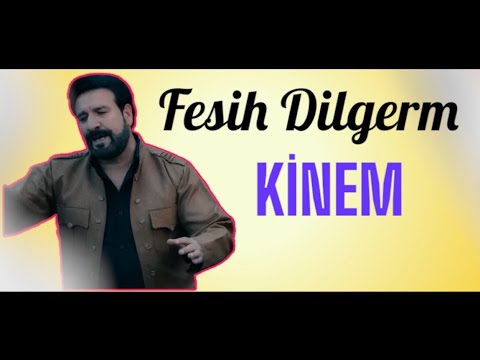 FESİH DİLGERM - KİNEM