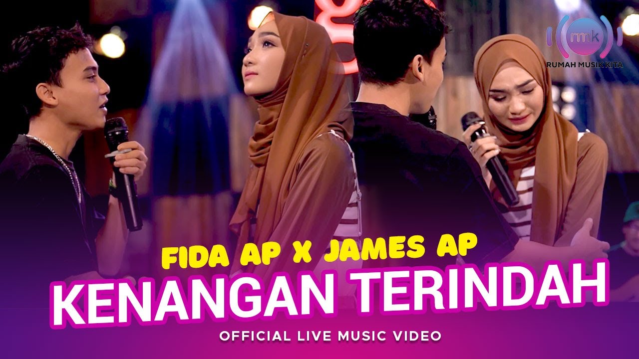 Fida AP X James AP - Kenangan Terindah (Official Music Video) | Live Version