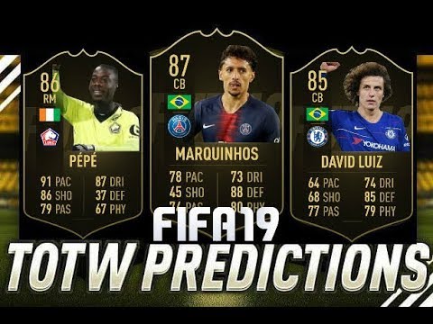 FIFA 19 TEAM OF THE WEEK 18 PREDICTIONS !! TOTW 18 ft. IF Luiz , SIF Marquinhos  , TIF Pepe