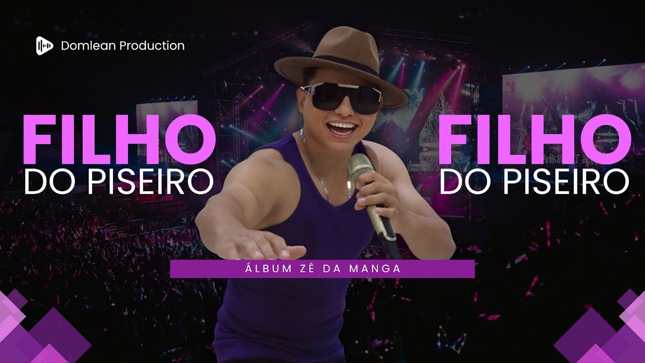 Filho Piseiro - Zé da Manga - 2025