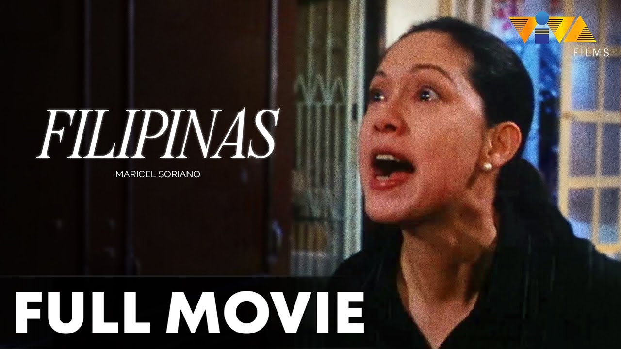 Filipinas FULL MOVIE | Maricel Soriano, Richard Gomez, Armida Siguion-Reyna