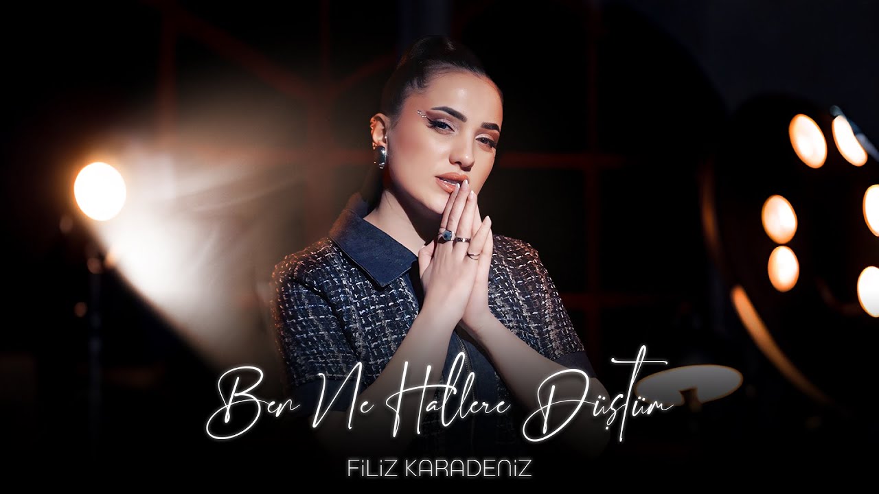 Filiz Karadeniz - Ben Ne Hallere Düştüm (Prod. Yusuf Tomakin)