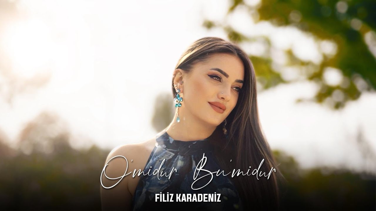 Filiz Karadeniz - Omidur Bumidur #2025 #karadeniz #trend