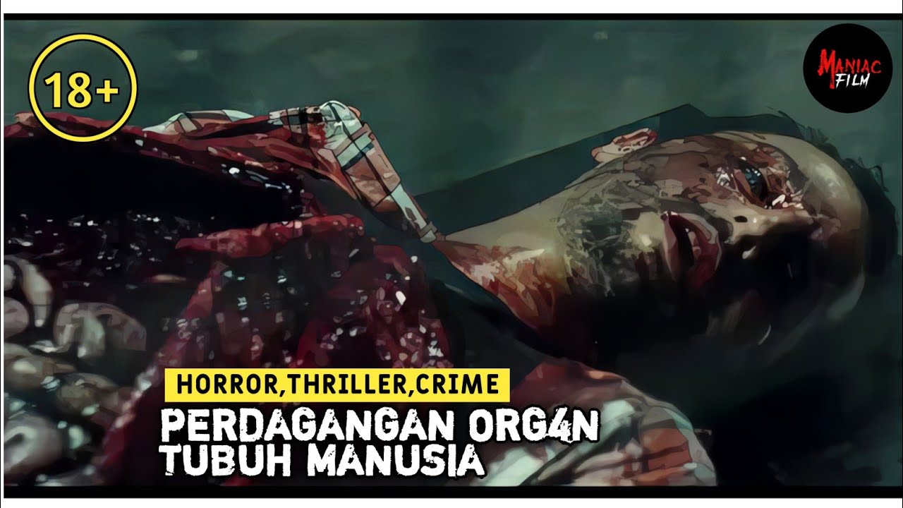 Film sikopet terbaru • penjualan org4n tubuh manusia || alur cerita film