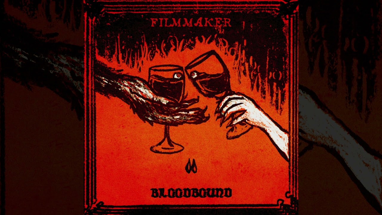 FILMMAKER - BLOODBOUND [Full Album]