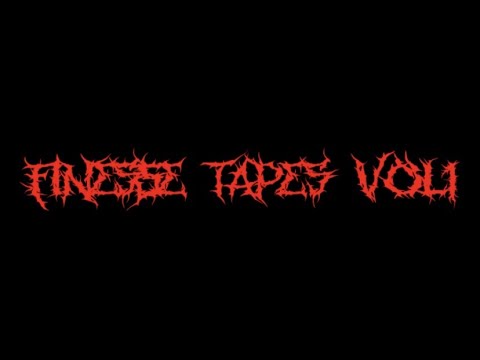 FINESSE TAPES VOL.1