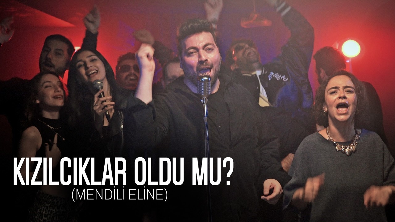 FIRAT SOBUTAY - KIZILCIKLAR OLDU MU? (Mendili Eline)