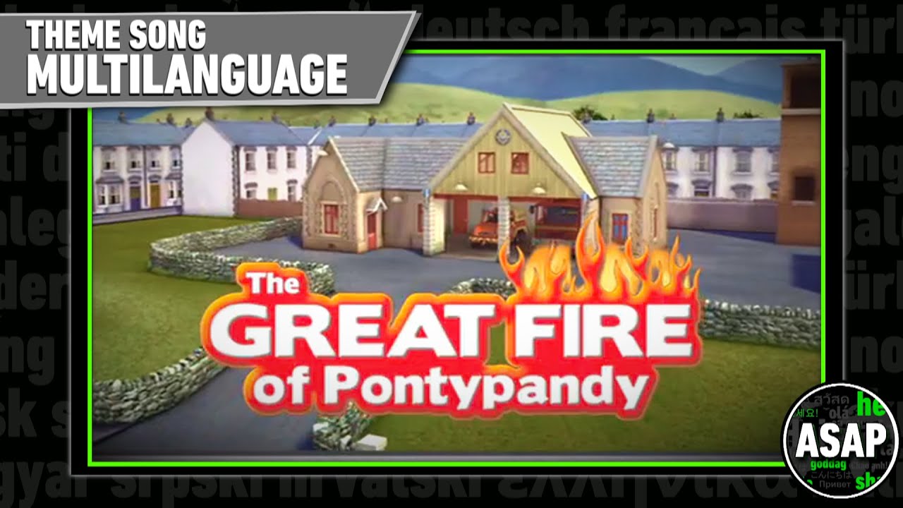 Fireman Sam: The Great Fire of Pontypandy Theme Song | Multilanguage