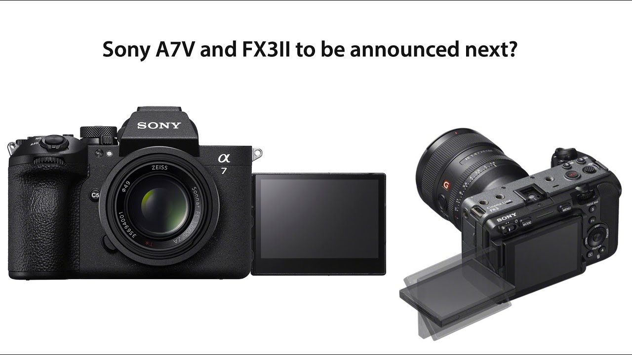 First info about a possible new Sony FX3II (24Mp global shutter, 4k120p) and a new Sony A7V.