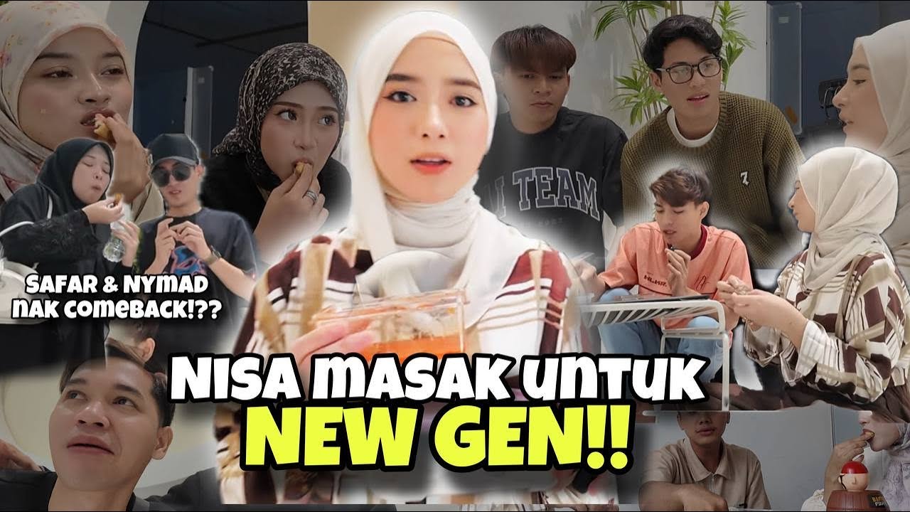 FIRST TIME NISA MASAK UNTUK NEW GEN !! SAFAR & NYMAD NAK COMEBACK !??