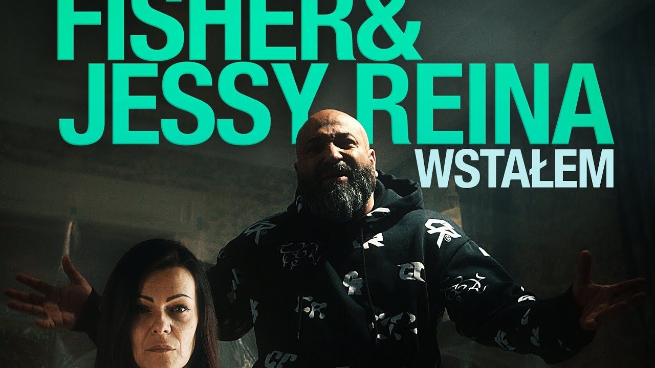 Fisher & Jessy Reina - Wstałem (Official Video)