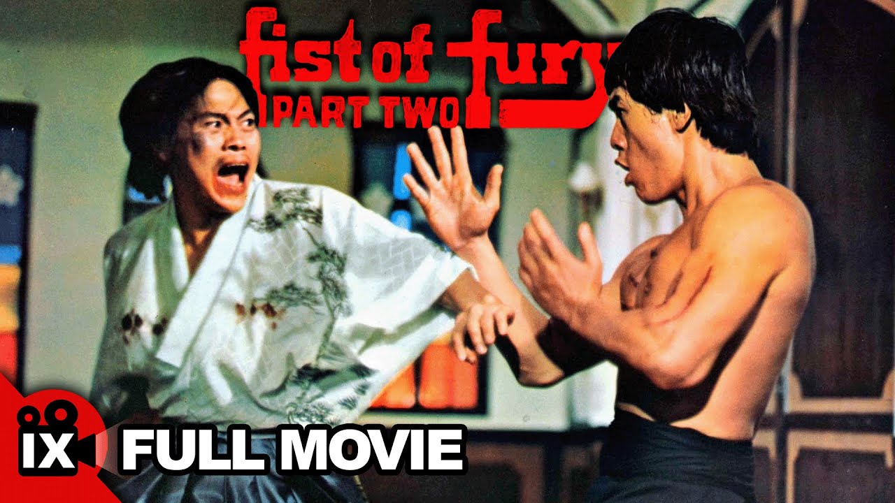 Fist of Fury - Part II (1977) | MARTIAL ARTS MOVIE | Bruce Li - Lieh Lo - Feng Tien