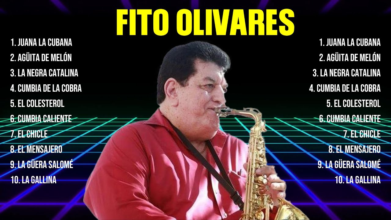 Fito Olivares ~ Greatest Hits Full Album ~ Best Old Songs All Of Time