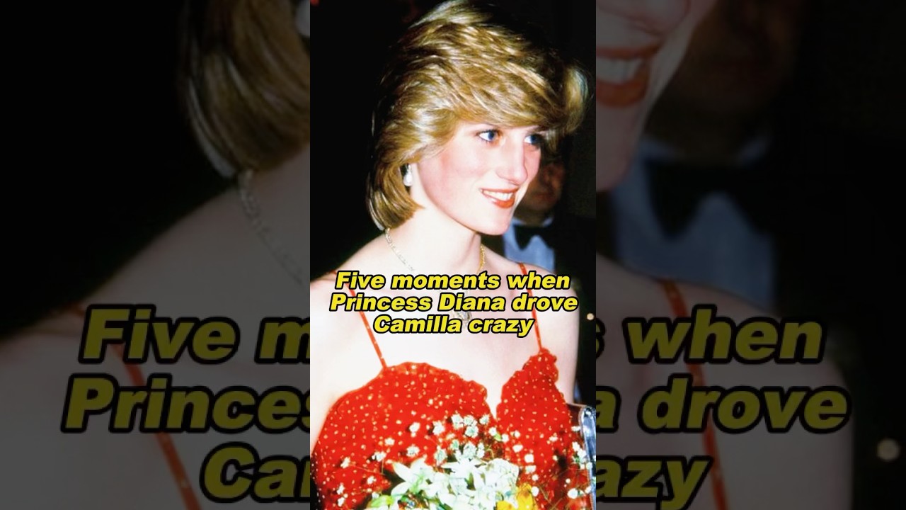 Five moments when Princess Diana drove Camilla crazy #diana #camilla #capcutforus #capcut