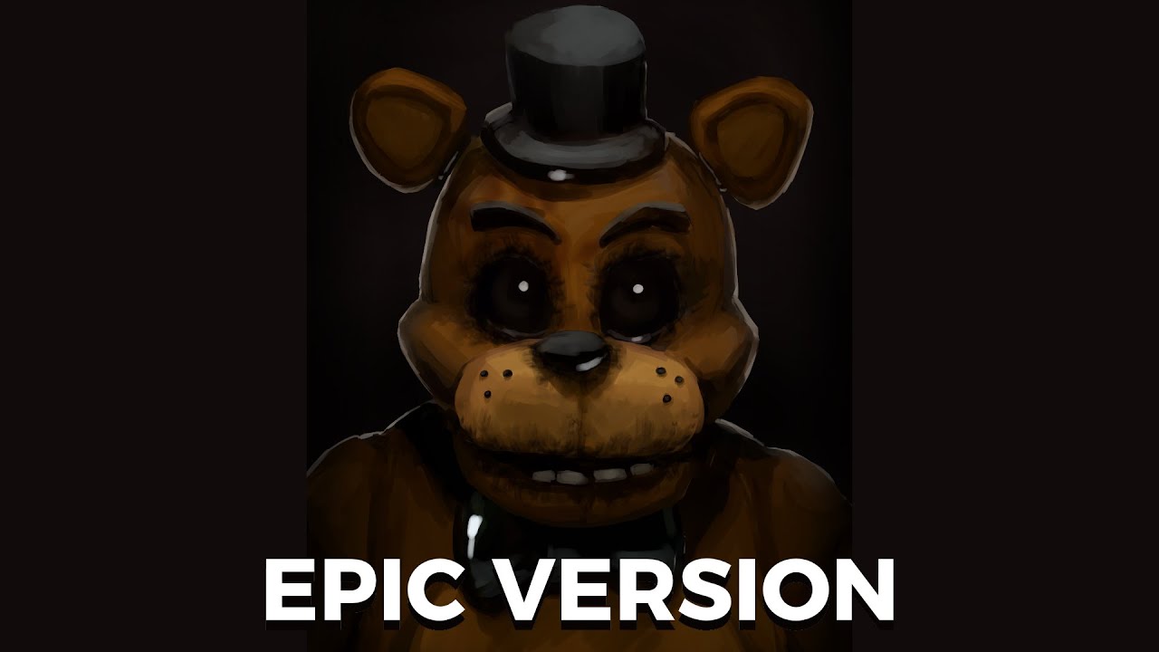 Five Nights At Freddy's 1 Song | EPIC VERSION (FNAF REMIX/COVER)