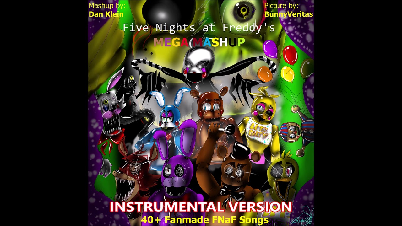 Five Nights at Freddy's Mega Mashup - 40+ Fanmade FNaF Songs (Instrumental)