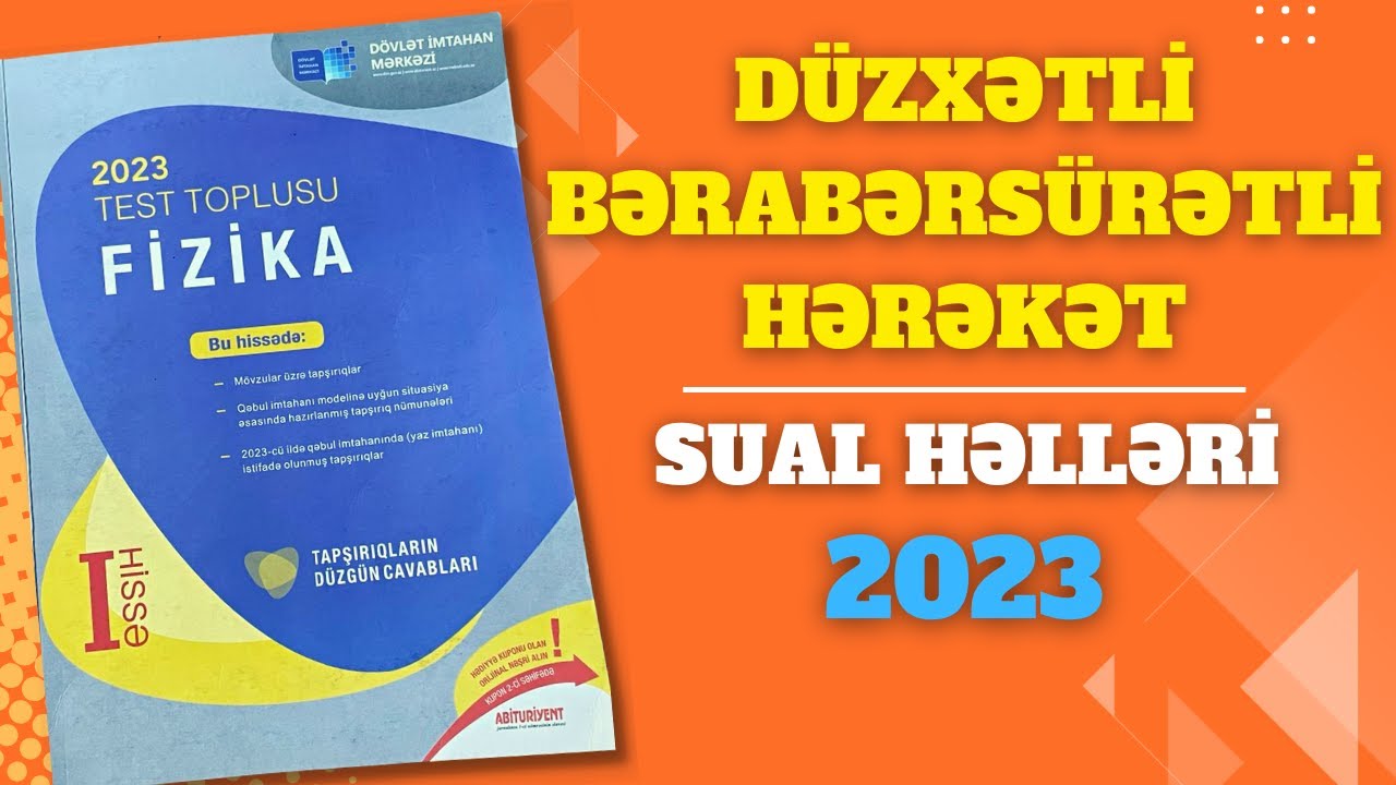 ✅️❗️👉Fizika Yeni Test toplusu Düzxətli bərabərsürətli hərəkət testinin izahları Sadiq müəllim #blok