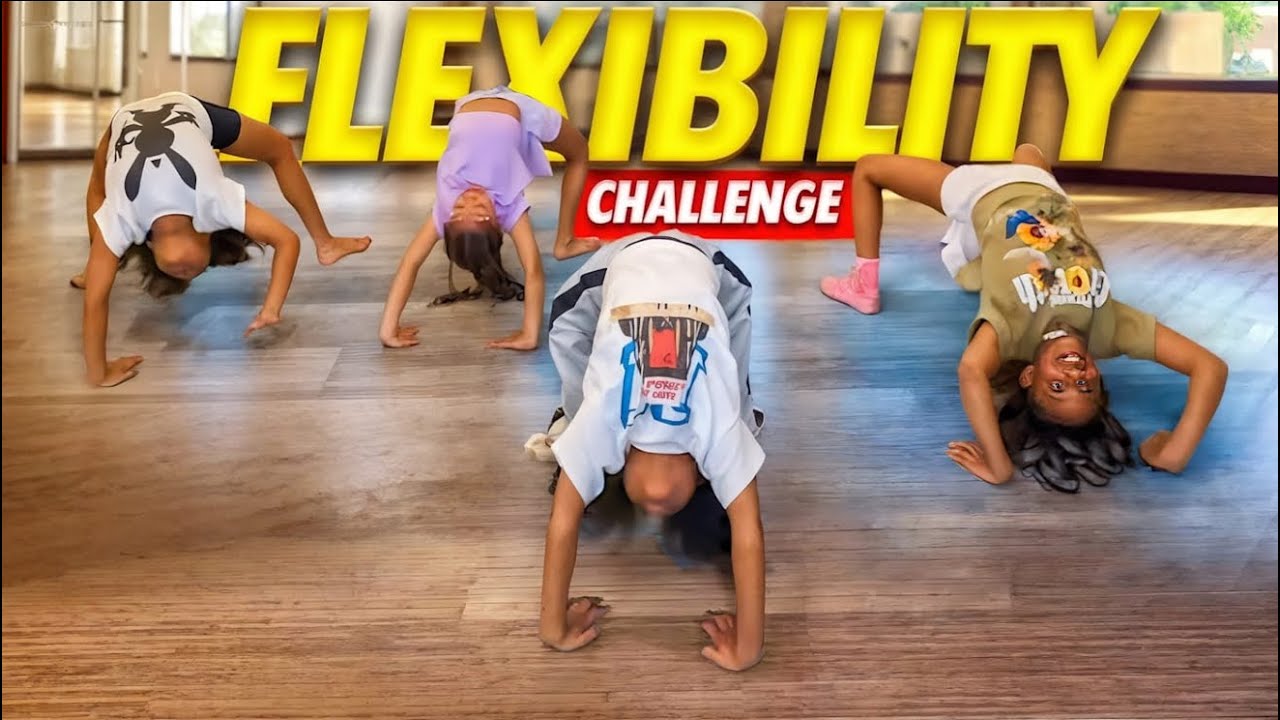 FLEXIBILITY CHALLENGE (PART 2)