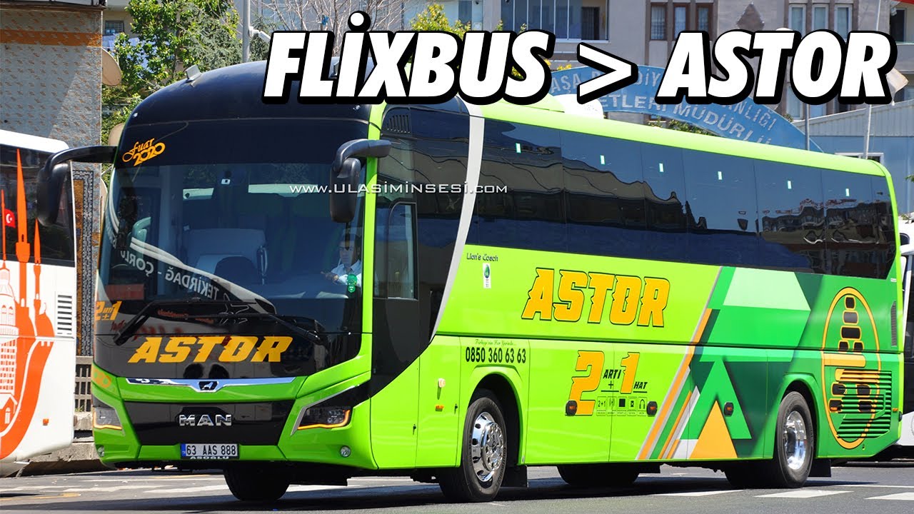Flixbus Değil Astor Turizm! | Yeşil Man Lions Coach